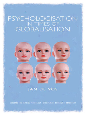 cover image of Psychologisation in Times of Globalisation